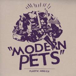 Modern Pets : Plastic Mind EP